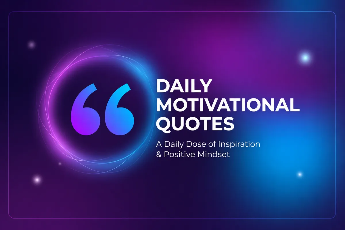 Daily Motivational Quotes